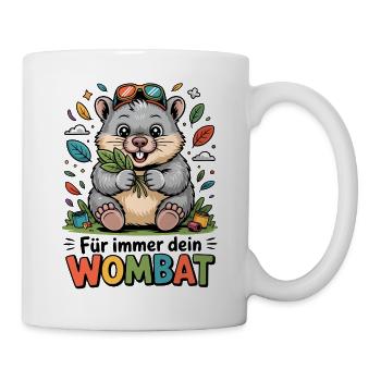 Für immer Dein Wombat - Tasse - Weiß - Rechts