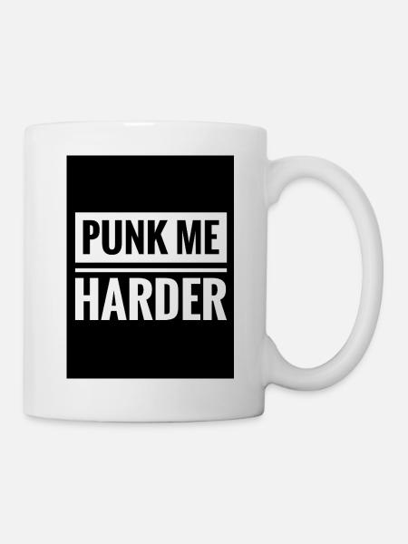 Punk Me Harder  - Tasse - Weiß