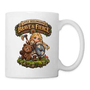 Little Shieldmaiden - Brave & Fierce - Tasse - Weiß - Rechts