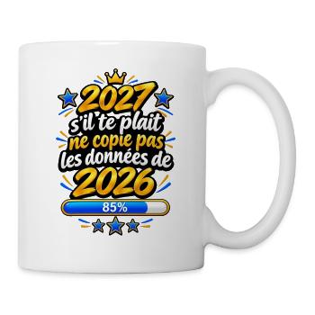 2027, kopiere keine schlechten Erinnerungen - Tasse - Weiß - Rechts