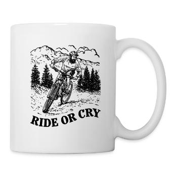 Ride or cry - Tasse - Weiß - Rechts