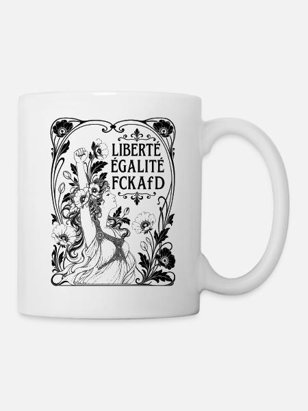 Liberté Égalité FCKAfD Art Nouveau Stil Protest - Tasse - Weiß