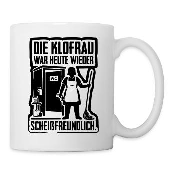 Klofrau Scheissfreundlich WC Humor - Tasse - Weiß - Rechts