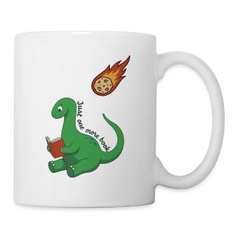 Nur noch ein Buch Dinosaurier - Tasse - Weiß - Rechts