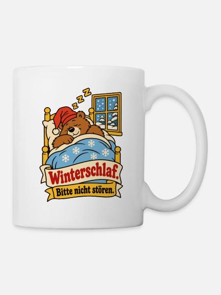 Winterschlaf Bitte nicht stören - Tasse - Weiß