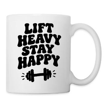Lift Heavy Be happy - Tasse - Weiß - Rechts