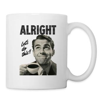 Let's do this! - Tasse - Weiß - Rechts