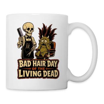 Bad Hair Tag der Lebenden Toten - Tasse - Weiß - Rechts