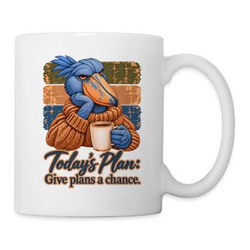 Shoebill hat einen Plan – Gib Plänen eine Chance - Tasse - Weiß - Rechts
