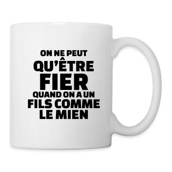 On ne peut qu'être fier quand on a un fils - Mug blanc - blanc - Droite