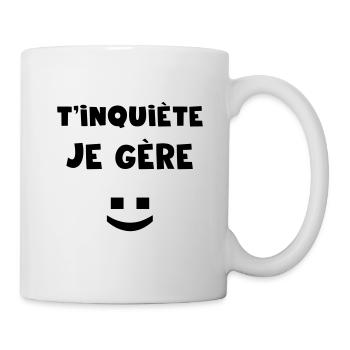 T'inquiète - Mug blanc - blanc - Droite
