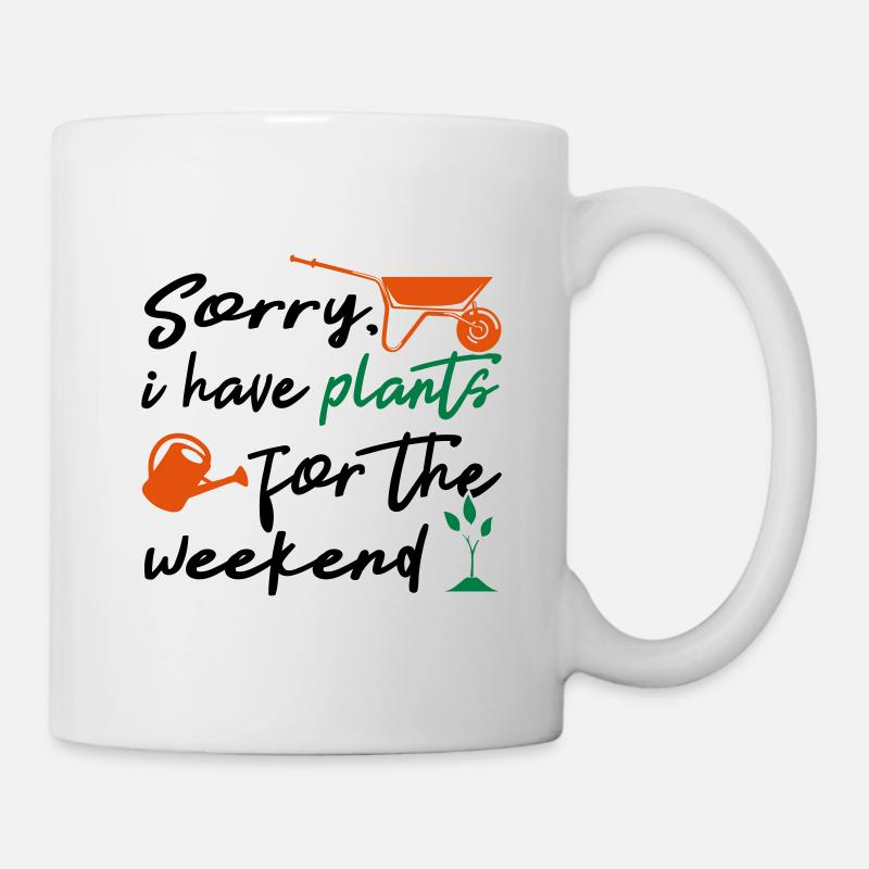 I Have Plants For The Weekend - Mug - white