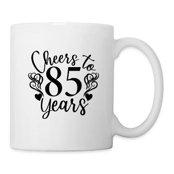 Prost auf 85 Jahre 85. Geburtstag - Tasse - Weiß - Rechts