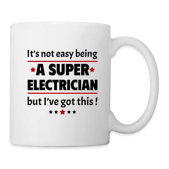 Nicht leicht, ein Super-Elektriker zu sein - Tasse - Weiß - Rechts
