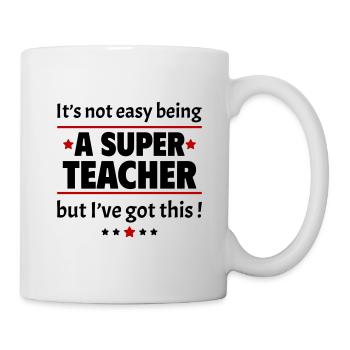 It's not easy to be a great teacher - Mug - white - Right