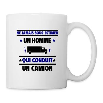 Ne jamais sous-estimer homme qui conduit un camion - Mug blanc - blanc - Droite
