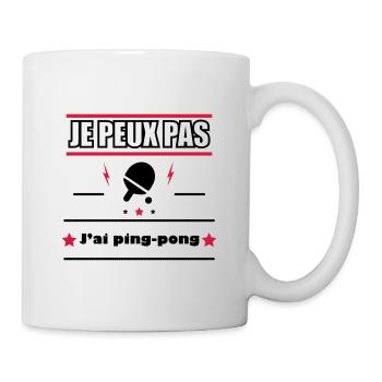 Je peux pas ping-pong,ping-pong,poing pong,ping - Mug blanc - blanc - Droite