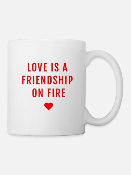 L’amour est une amitié en feu citation - Mug blanc - blanc