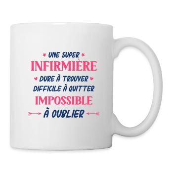 Une super Infirmière dure a trouver - Mug blanc - blanc - Droite