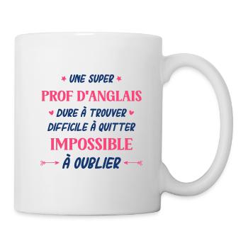 Une super prof de d'anglais - Mug blanc - blanc - Droite