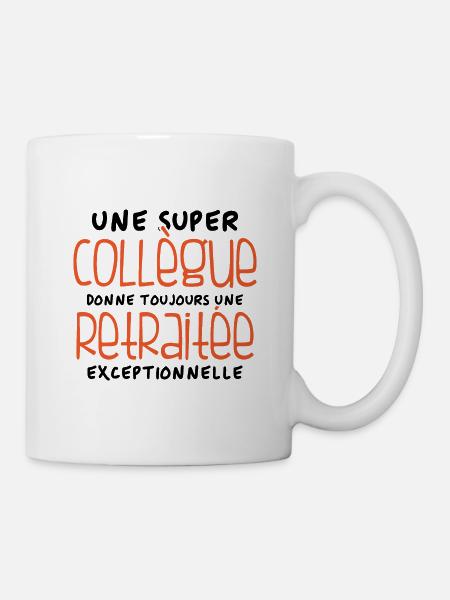 Une super collègue - retraitée exceptionnelle - Mug blanc - blanc