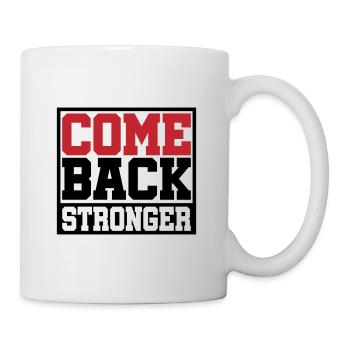 Colors can be changed | Come Back Stronger - Mug - white - Right