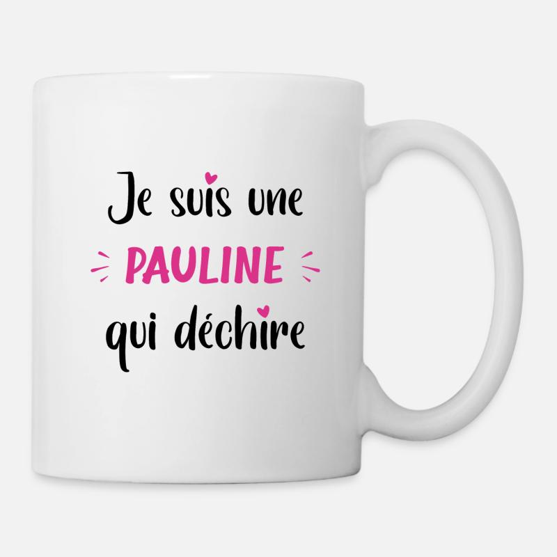 Je suis une pauline qui déchire - Mug blanc - blanc