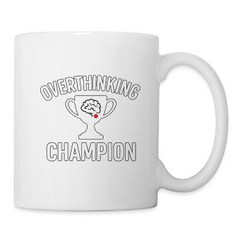Overthinking Champion Lustiges Brain Pokal Design - Tasse - Weiß - Rechts