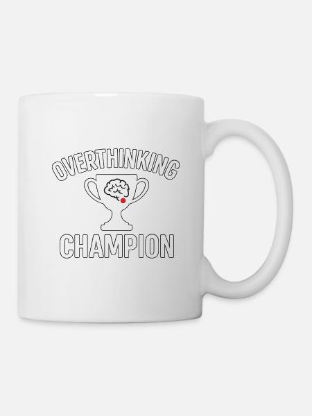 Overthinking Champion Lustiges Brain Pokal Design - Tasse - Weiß