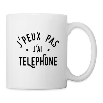 J'PEUX PAS J'AI TELEPHONE - Mug blanc - blanc - Droite