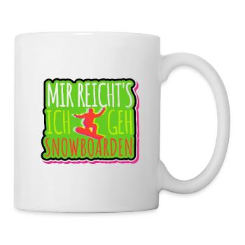 Mir reicht's ich geh Snowboarden, Snowboarder - Tasse - Weiß - Rechts