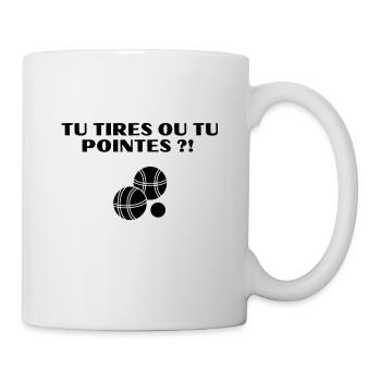 Tu tires ou tu pointes ? - Mug blanc - blanc - Droite