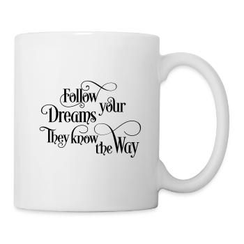 follow your dreams - Mug blanc - blanc - Droite