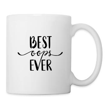 Best oops ever Bestes Geschenk Sprüche Baby Kinder - Tasse - Weiß - Rechts