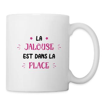 La jalouse est dans la place - Mug blanc - blanc - Droite