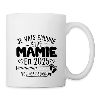 Je Vais Encore être Mamie En 2025 - Mug blanc - blanc - Droite