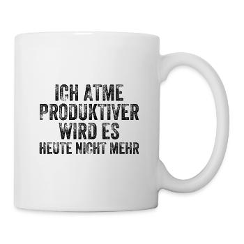 I , it doesn't get any more productive today - Mug - white - Right
