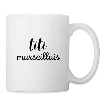 "Titi marseillais" fan de Marseille et Paris - Mug blanc - blanc - Droite