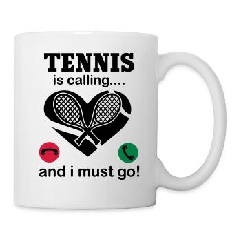 Tennis Is Calling And I Must Go - Mug - white - Right