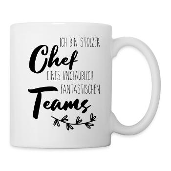Ich bin stolzer Chef eines fantastischen Teams - Tasse - Weiß - Rechts