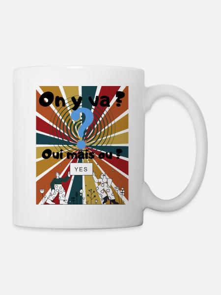 on y va? - Mug blanc - blanc