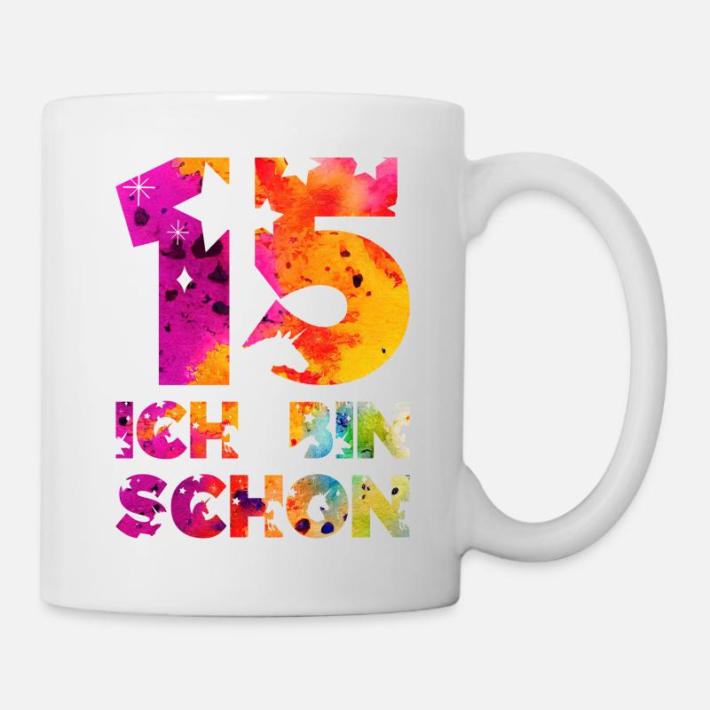 ICH BIN SCHON 15 EINHORN 15. GEBURTSTAG - Tasse - Weiß