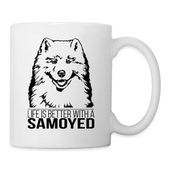 Samoyed life is better Hund Hunde Wilsigns - Tasse - Weiß - Rechts