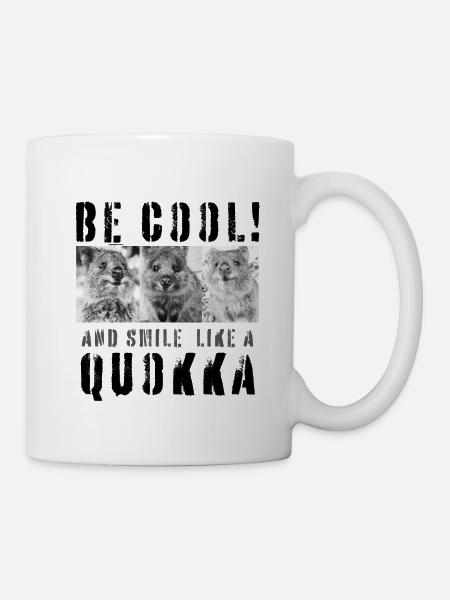 Be cool and smile like a Quokka - Mug - white