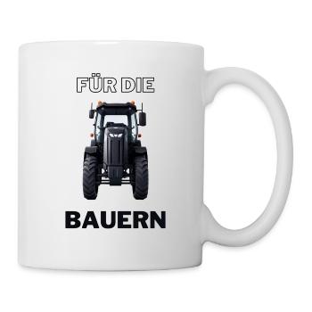 Für die Bauern - Bauer Farmer Landwirt Helden - Tasse - Weiß - Rechts