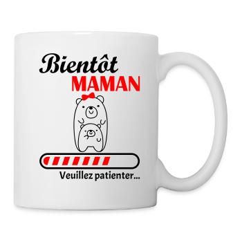 Bientôt Maman, future mère, annonce grossesse - Mug blanc - blanc - Droite