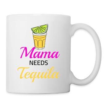 Mama needs Tequila - Mug - white - Right