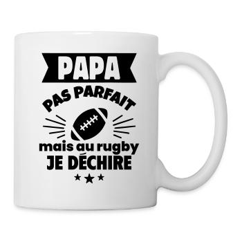 Papa pas parfait, mais au rugby je déchire - Mug blanc - blanc - Droite