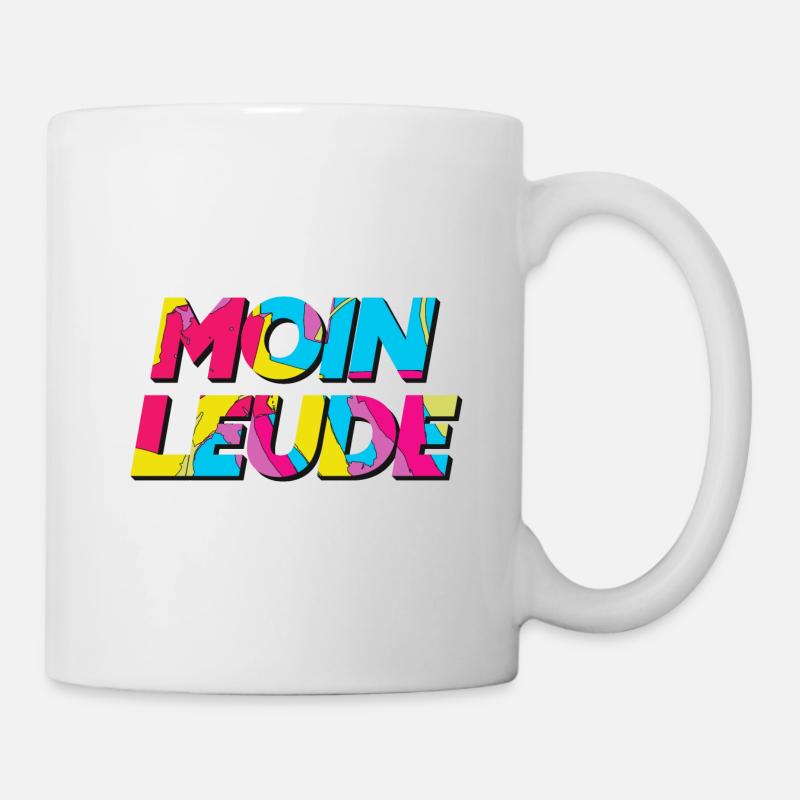 Moin Leude - Plattdeutsch Geschenk - Tasse - Weiß