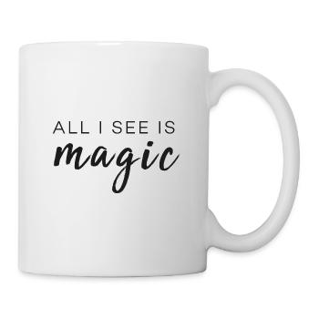 All I see is magic - Mug - white - Right
